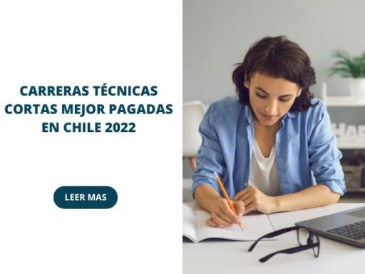 Carreras técnicas cortas mejor pagadas en Chile 2022 - Aprendelo