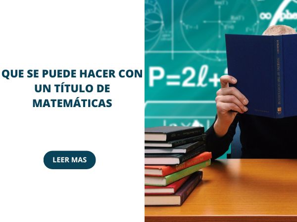 Que se puede hacer con un título en Matemáticas