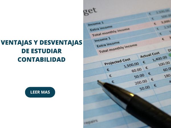 5 Ventajas y desventajas de estudiar contabilidad