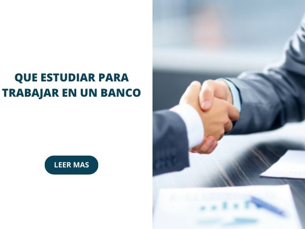 que estudiar para trabajar en un banco