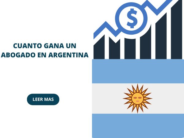 cuanto gana un abogado en argentina 2022