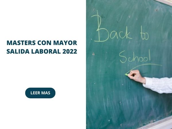 masters con mayor salida laboral 2022