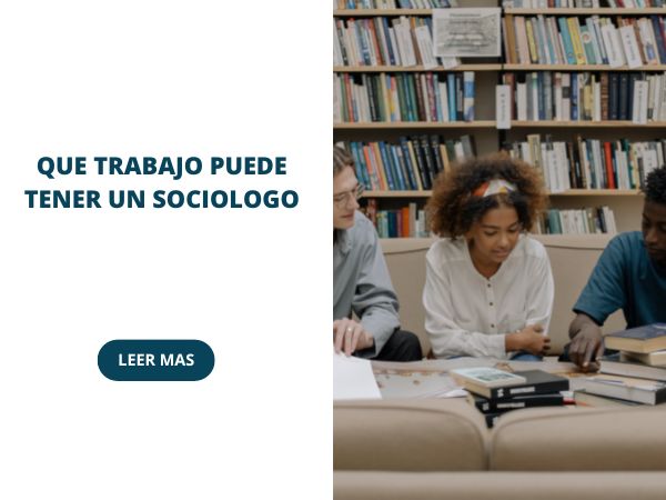 que trabajo puede tener un sociologo